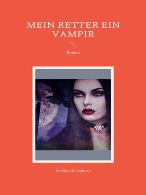 cover image of Mein Retter ein Vampir